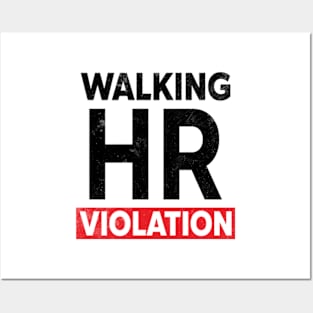 Walking HR Violation White Humor Posters and Art